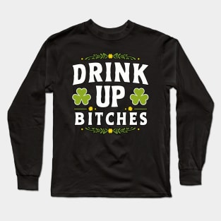 Drink Up St Patrick Day Long Sleeve T-Shirt